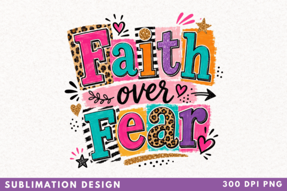 Faith Over Fear PNG Design: Bringing Meaningful Messages to Life in Your Creative Projects