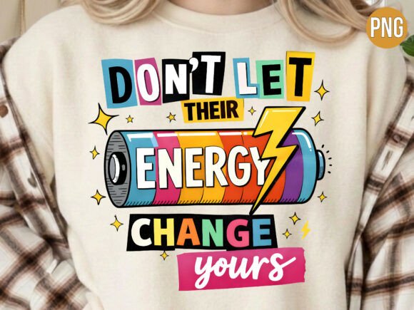 Power Up Your Designs: Positive Energy Battery Motivational PNG
